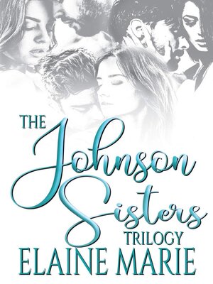 cover image of The Johnson Sisters Trilogy
